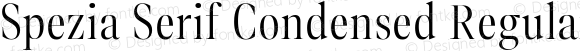 Spezia Serif Condensed Regular A