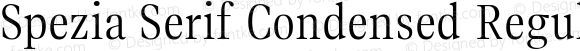 Spezia Serif Condensed Regular B