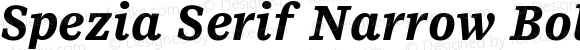 Spezia Serif Narrow Bold Italic D
