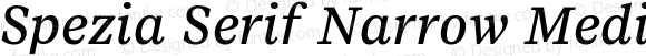 Spezia Serif Narrow Medium Italic C