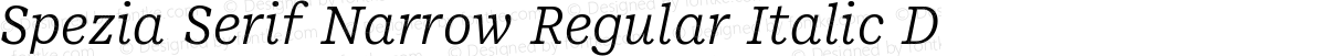 Spezia Serif Narrow Regular Italic D