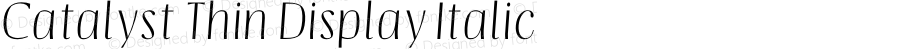 Catalyst Thin Display Italic