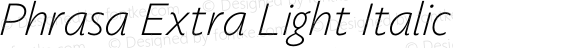 Phrasa Extra Light Italic