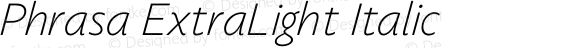 Phrasa ExtraLight Italic