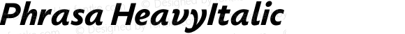 Phrasa HeavyItalic