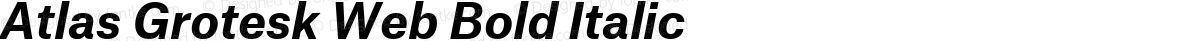 Atlas Grotesk Web Bold Italic