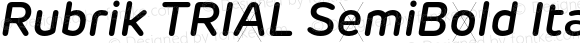 Rubrik TRIAL SemiBold Italic