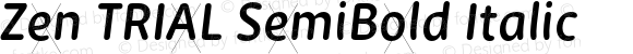 Zen TRIAL SemiBold Italic