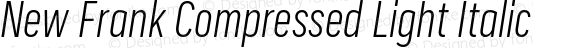 New Frank Compressed Light Italic