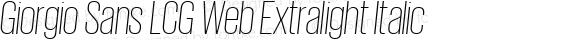 Giorgio Sans LCG Web Extralight Italic