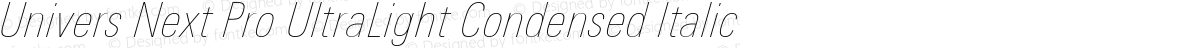 Univers Next Pro UltraLight Condensed Italic