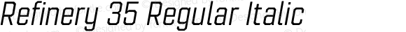 Refinery 35 Regular Italic