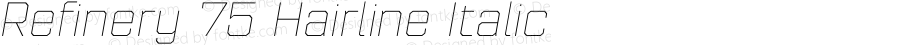 Refinery 75 Hairline Italic