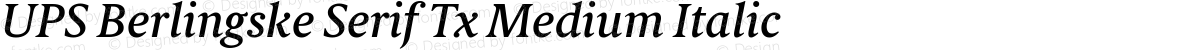 UPS Berlingske Serif Tx Medium Italic