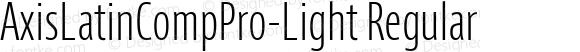 AxisLatinCompPro-Light Regular