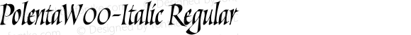 PolentaW00-Italic Regular Version 1.1