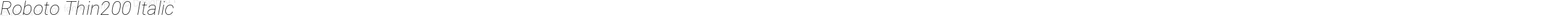 Roboto Thin200 Italic