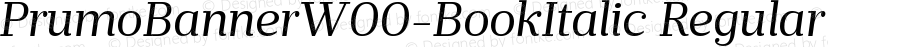 PrumoBannerW00-BookItalic Regular Version 1.10