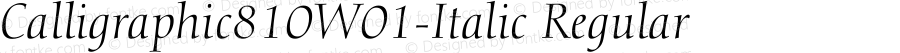 Calligraphic810W01-Italic Regular Version 1.00