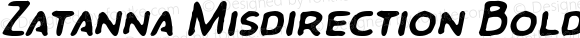 Zatanna Misdirection Bold Italic