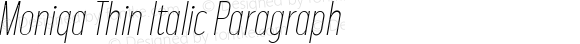 Moniqa Thin Italic Paragraph