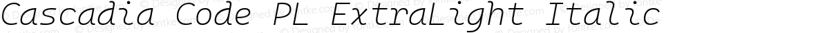 Cascadia Code PL ExtraLight Italic