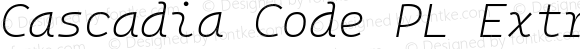 Cascadia Code PL ExtraLight Italic