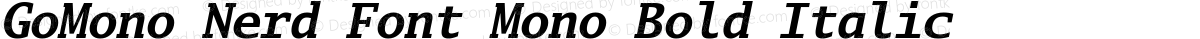 GoMono Nerd Font Mono Bold Italic
