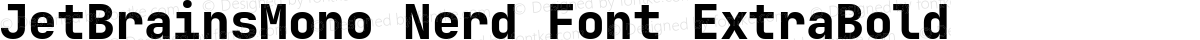 JetBrainsMono Nerd Font ExtraBold