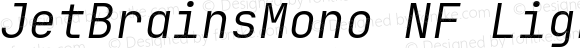 JetBrainsMono NF Light Italic