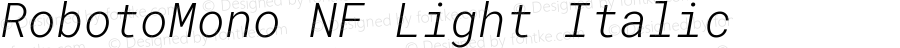 Roboto Mono Light Italic Nerd Font Complete Windows Compatible