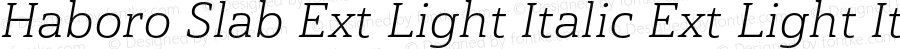 Haboro Slab Ext Light Italic