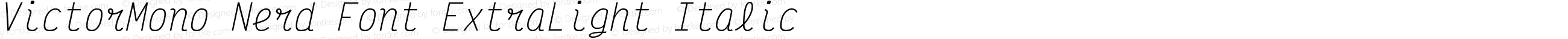 VictorMono Nerd Font ExtraLight Italic