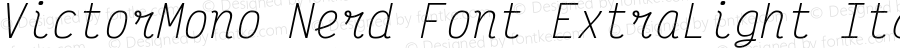 VictorMono Nerd Font ExtraLight Italic