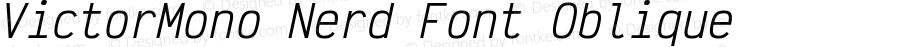 Victor Mono Oblique Nerd Font Complete