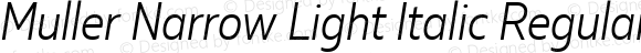 Muller Narrow Light Italic Regular