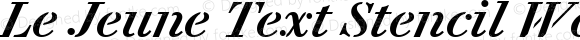 Le Jeune Text Stencil Web Italic Unknown