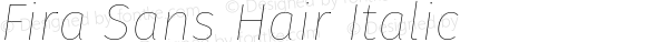 Fira Sans Hair Italic