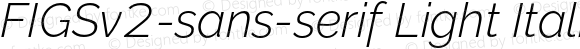 FIGSv2-sans-serif Light Italic