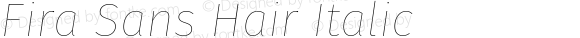 Fira Sans Hair Italic