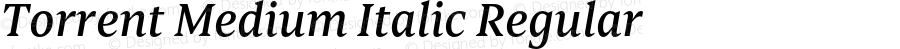 Torrent Medium Italic Regular