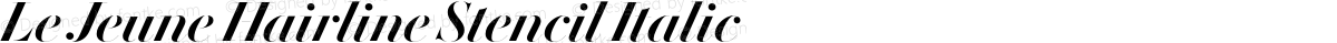 Le Jeune Hairline Stencil Italic