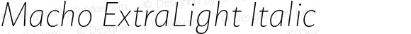 Macho ExtraLight Italic