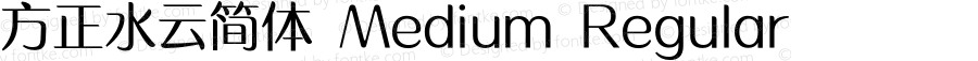 方正水云简体 Medium Regular Version 1.00