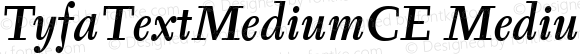 TyfaTextMediumCE Medium Italic