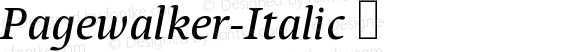 ☞Pagewalker Italic