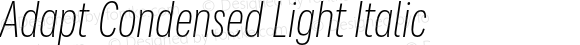 Adapt Condensed Light Italic