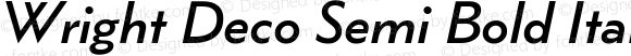 Wright Deco Semi Bold Italic
