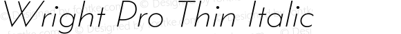 Wright Pro Thin Italic
