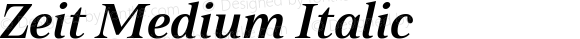 Zeit Medium Italic